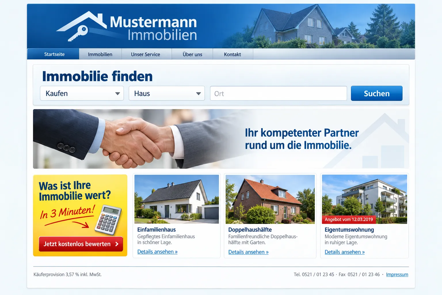 Alte Website von Mustermann Immobilien: blauer Kopf mit Logo aus Hausdach und Schlüssel, ganz oben ein großes Suchfeld „Immobilie finden“, ein Stockfoto zweier Hände beim Handschlag, die Zeile „Ihr kompetenter Partner rund um die Immobilie“, drei Objektkacheln, eine davon mit „Angebot vom 12.03.2019“, ein Kasten „Was ist Ihre Immobilie wert? In 3 Minuten!“, klein „Käuferprovision 3,57 % inkl. MwSt.“ und unten der Link Impressum (KI-Entwurf, Büro erfunden)